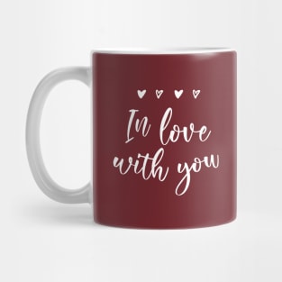 In love with you Mug